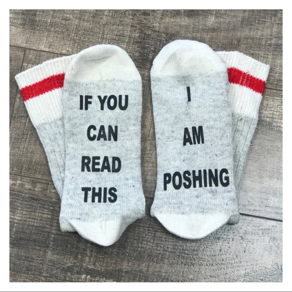 “If You Can Read This I Am Poshing" Lounge Socks